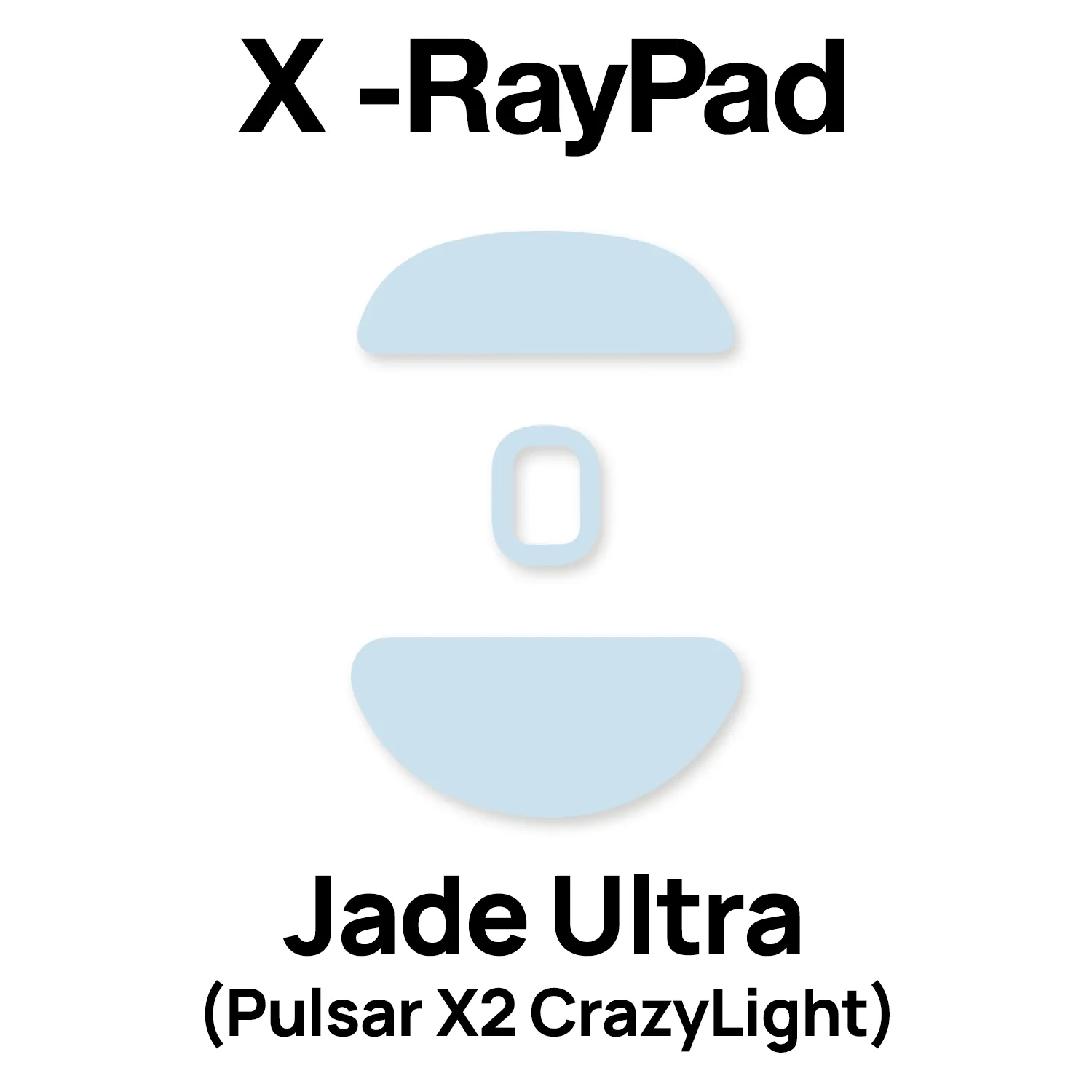 X-Raypad Jade Ultra Mouse Skates (Pulsar X2 CrazyLight)