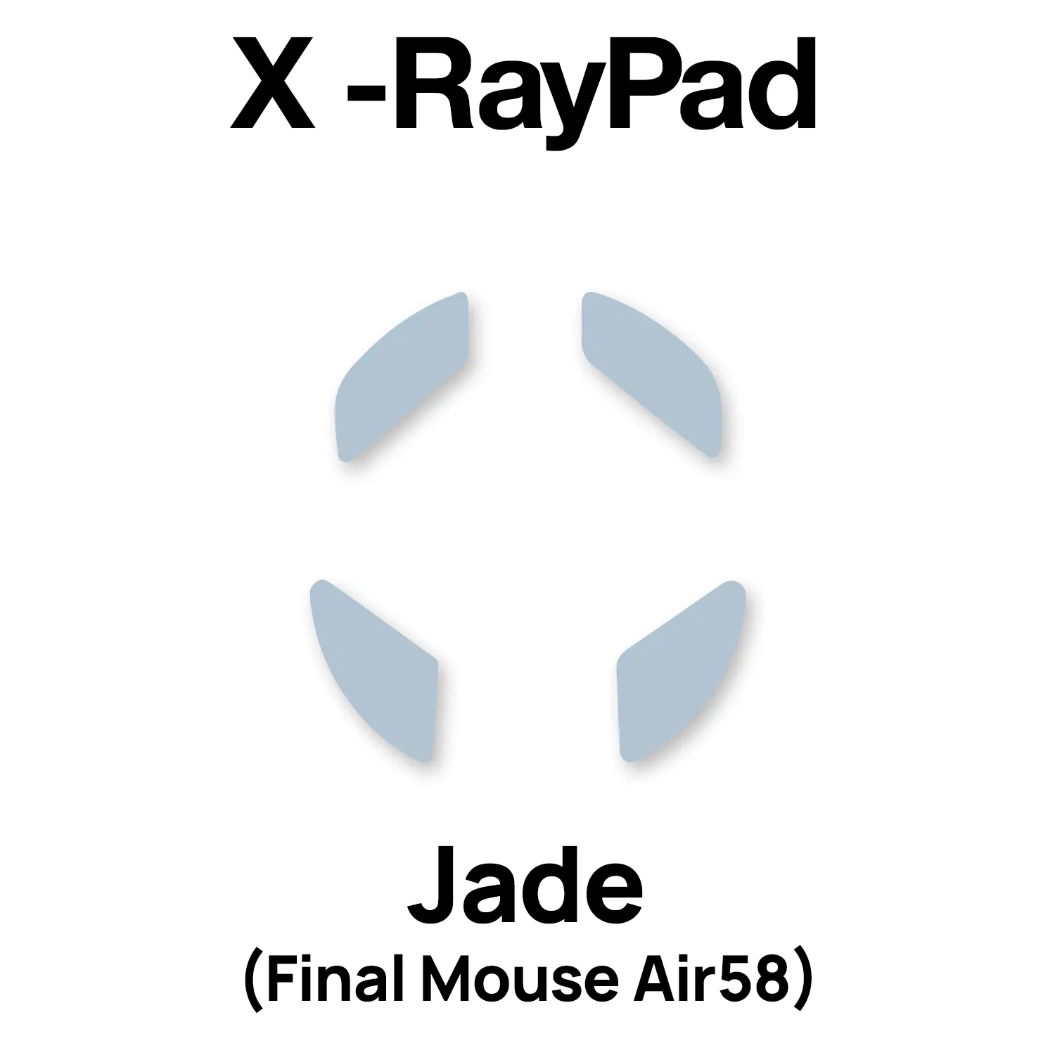X-raypad Jade Mouse Skates (Final Mouse Air58)