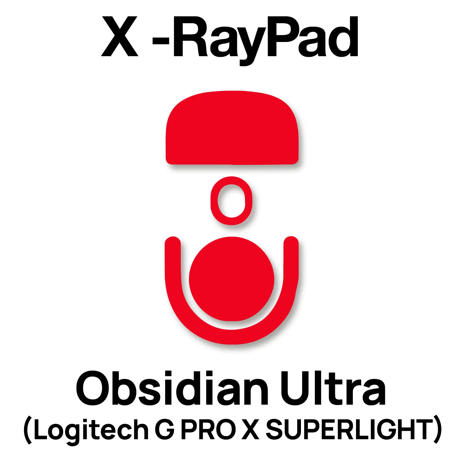 X-Raypad Obsidian Ultra (Logitech G PRO X SUPERLIGHT)
