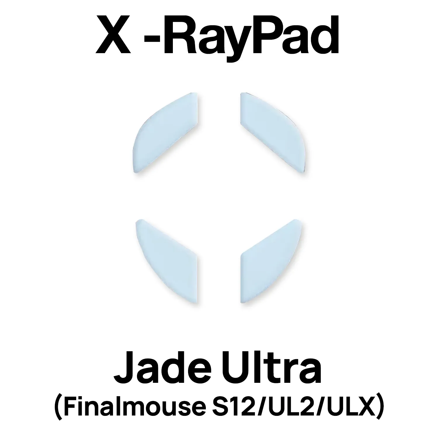 X-Raypad Jade Ultra Mouse Skates (Finalmouse S12/UL2/ULX)
