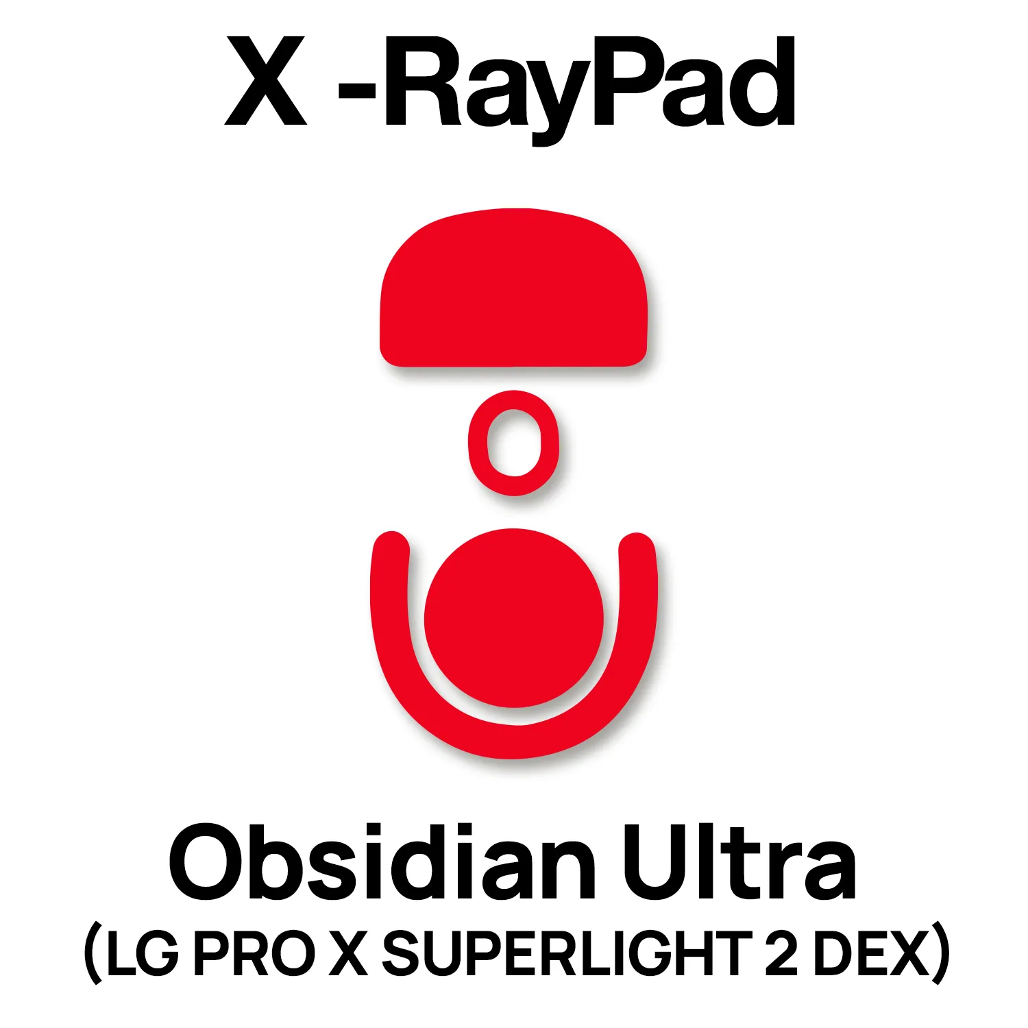X-Raypad Obsidian Ultra (Logitech G PRO X Superlight 2 Dex)