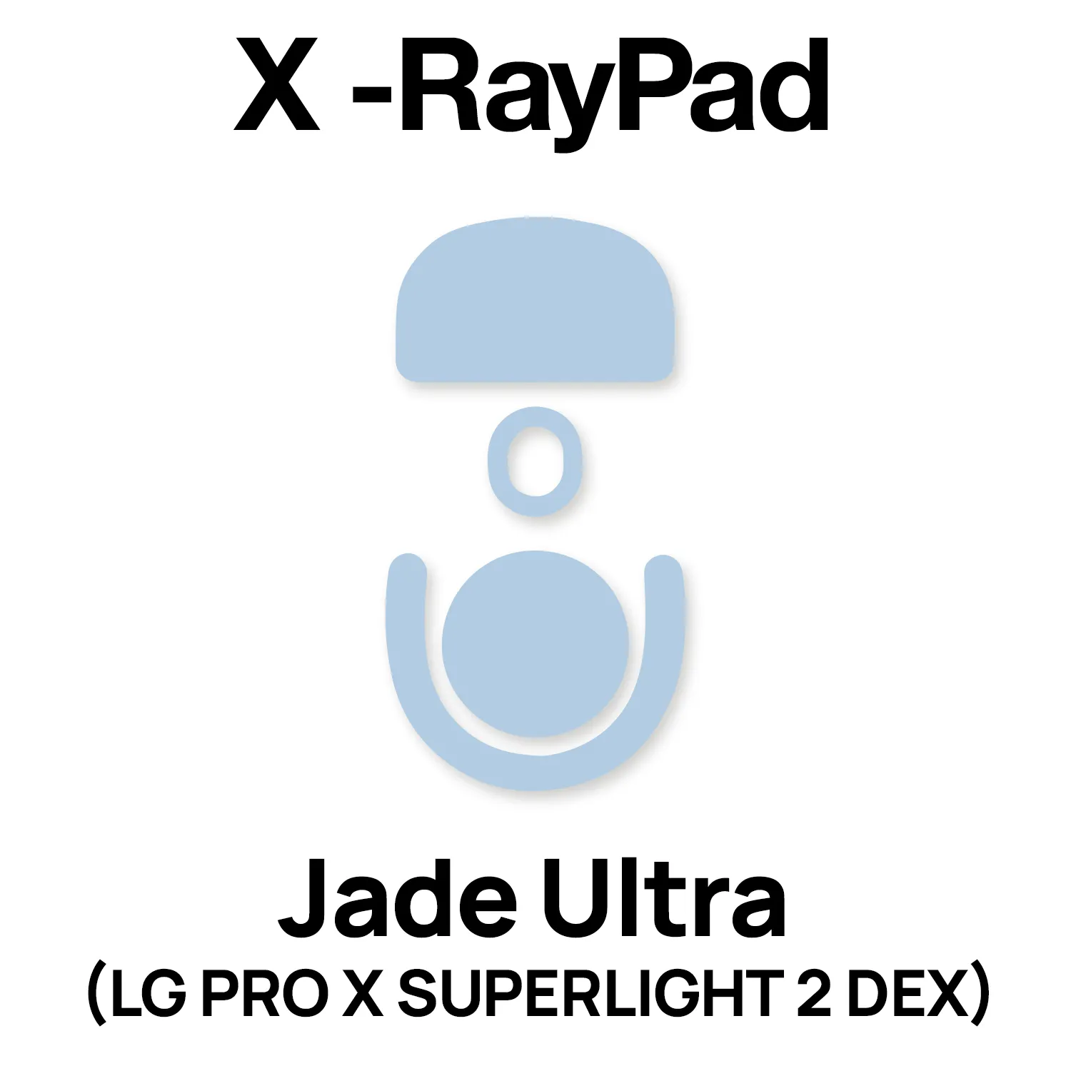 X-Raypad Jade Ultra Mouse Skates (Logitech G PRO X Superlight 2 Dex)