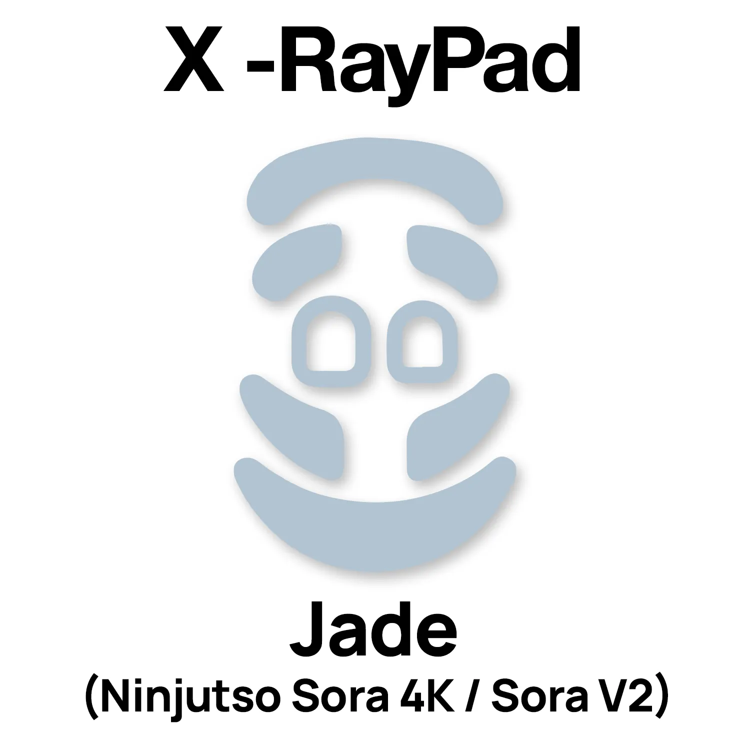 X-raypad Jade Mouse Skates (Ninjutso Sora 4K / Sora V2)