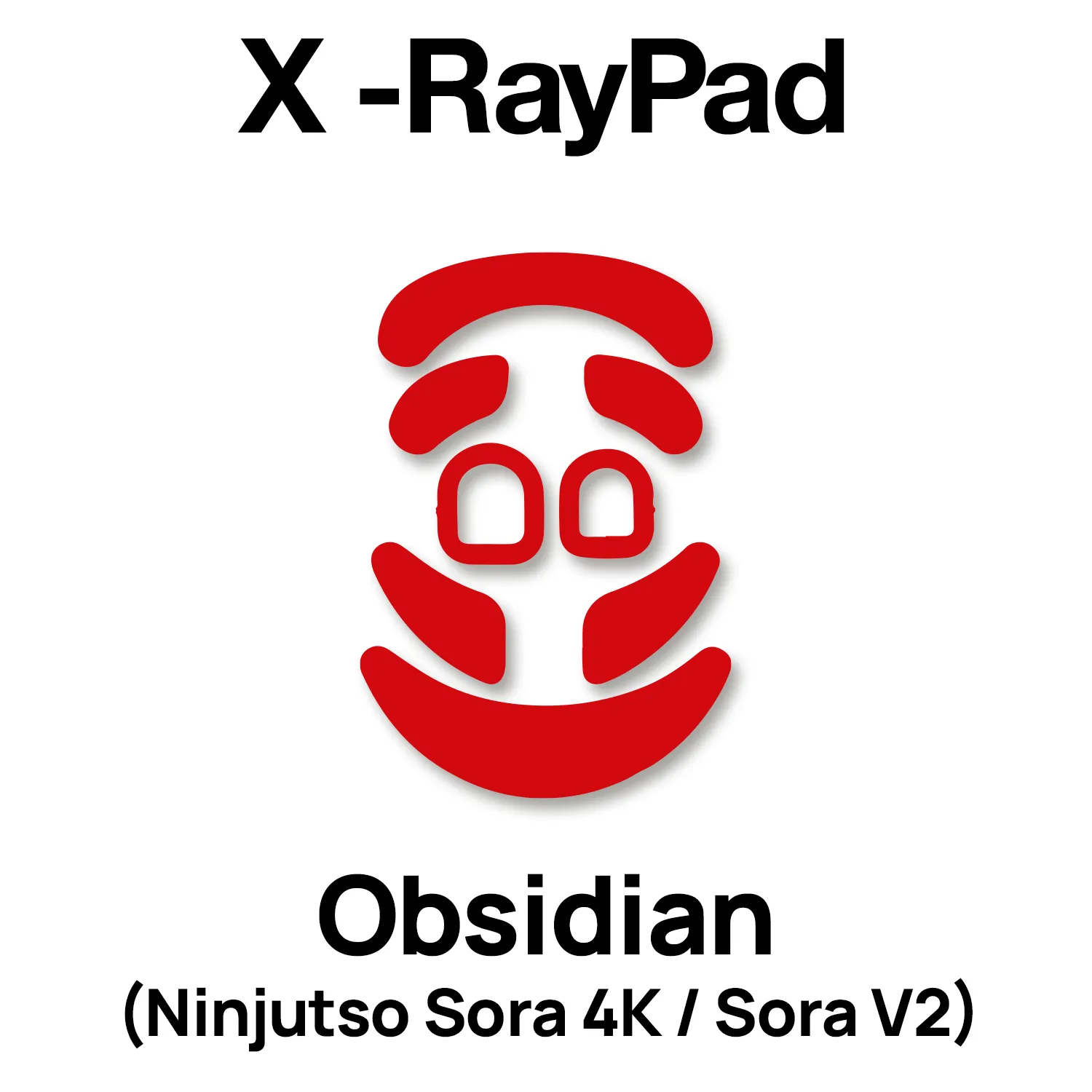 X-raypad Obsidian Mouse Skates (Ninjutso Sora 4K / Sora V2)